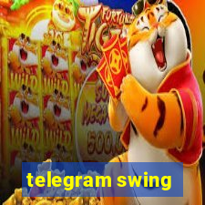 telegram swing